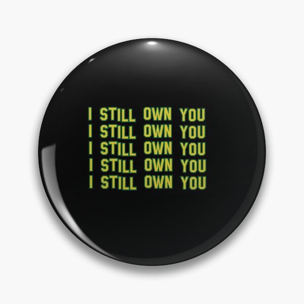 Item preview,  I still Own You , Footbal Gifts For Women, Men Kids Football Fan Shirt designed and sold by piscado.
