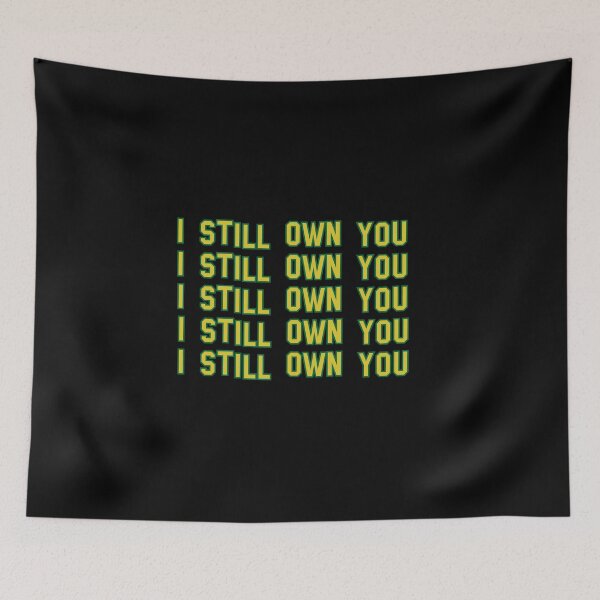 Item preview,  I still Own You , Footbal Gifts For Women, Men Kids Football Fan Shirt designed and sold by piscado.