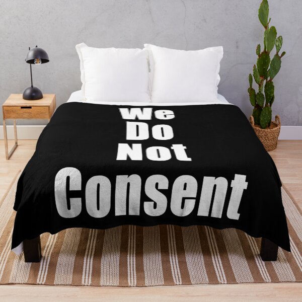 Item preview, We Do Not Consent Freedom Anti Segregation Patriotic Vaccine Mandate designed and sold by Jason Gilbert.