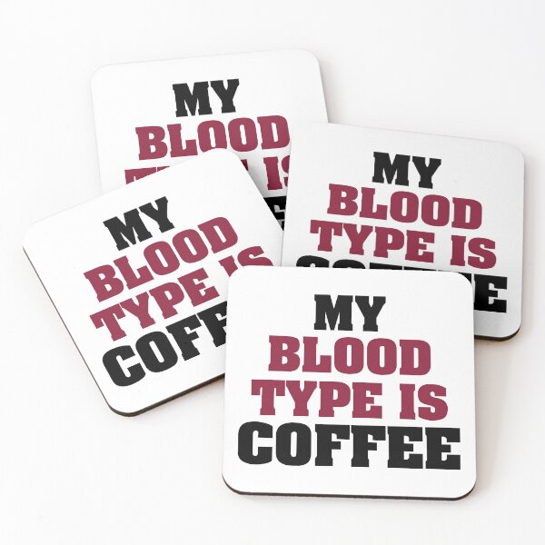 Item preview, My Blood Type Is Coffee - Trendy Coffee Is a Hug In a Mug Quote For Coffee Lovers and Coffee Addicts designed and sold by Prince - Bestseller ★★★★★.