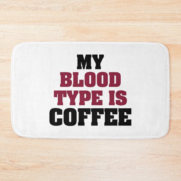 Item preview, My Blood Type Is Coffee - Trendy Coffee Is a Hug In a Mug Quote For Coffee Lovers and Coffee Addicts designed and sold by Prince - Bestseller ★★★★★.