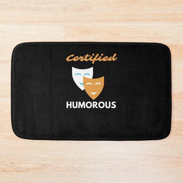 Item preview, CERTIFIED HUMOROUS PERSON designed and sold by FbCreative.