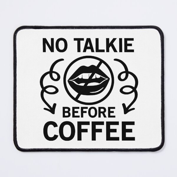 Item preview, No Talkie Before Coffee - Trendy Coffee Is a Hug In a Mug Quote For Coffee Lovers and Coffee Addicts designed and sold by Prince - Bestseller ★★★★★.