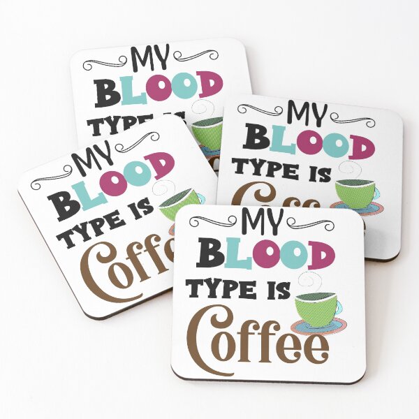 Item preview, My Blood Type Is Coffee - Trendy Coffee Is a Hug In a Mug Quote For Coffee Lovers and Coffee Addicts designed and sold by Prince - Bestseller ★★★★★.