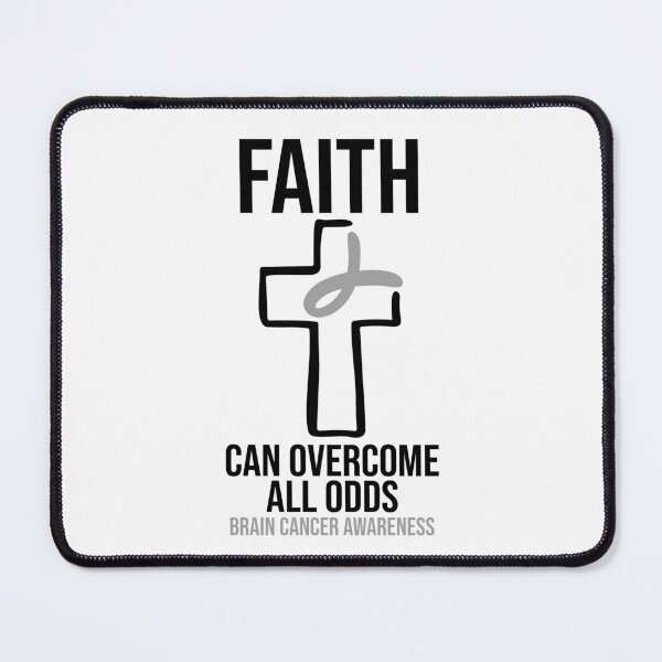 Item preview, Brain Cancer Awareness - Faith Can Overcome All Odds designed and sold by Meliafroggy.