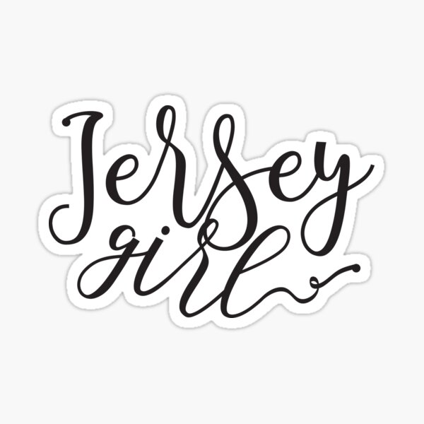 "New Jersey Girl Beautiful Cute Girly Typography Text Fashion " Sticker