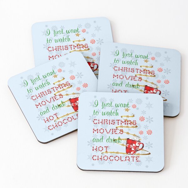 Item preview, I just want to watch Christmas movies and drink hot chocolate! designed and sold by infinitygrafix.