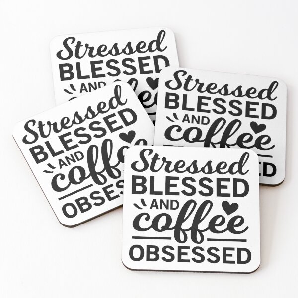 Item preview, Stressed Blessed And Coffee Obsessed - Trendy Coffee Is a Hug In a Mug Quote For Coffee Lovers and Coffee Addicts designed and sold by Prince - Bestseller ★★★★★.