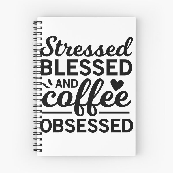 Item preview, Stressed Blessed And Coffee Obsessed - Trendy Coffee Is a Hug In a Mug Quote For Coffee Lovers and Coffee Addicts designed and sold by Prince - Bestseller ★★★★★.