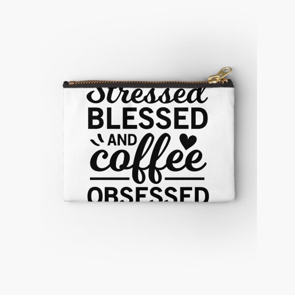 Item preview, Stressed Blessed And Coffee Obsessed - Trendy Coffee Is a Hug In a Mug Quote For Coffee Lovers and Coffee Addicts designed and sold by Prince - Bestseller ★★★★★.