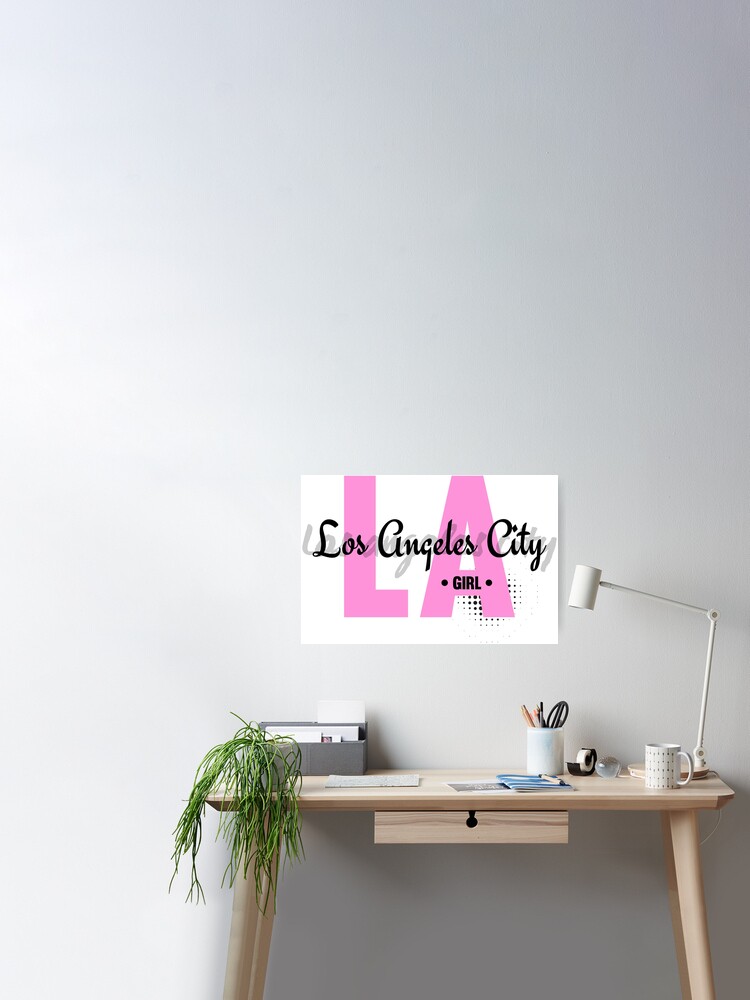 LA Girl - Los Angeles City Girls Cool Girly Typography Text