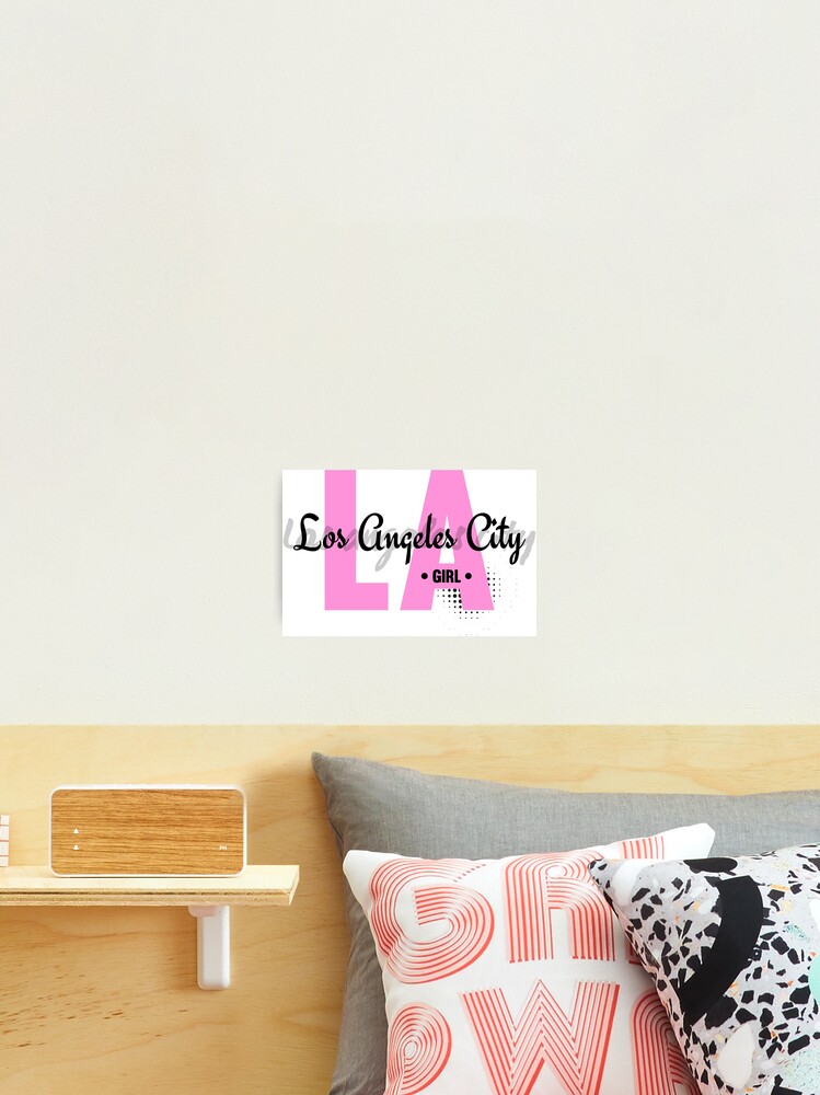 LA Girl - Los Angeles City Girls Cool Girly Typography Text