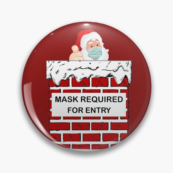 Item preview, Santa Claus going down a chimney on Christmas - Face mask required for entry designed and sold by MugsAndDuds.