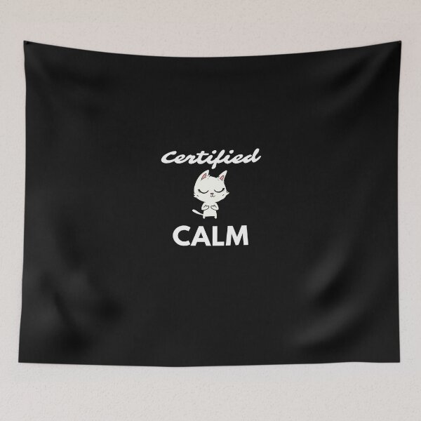 Item preview, CERTIFIED CALM CHARACTER designed and sold by FbCreative.