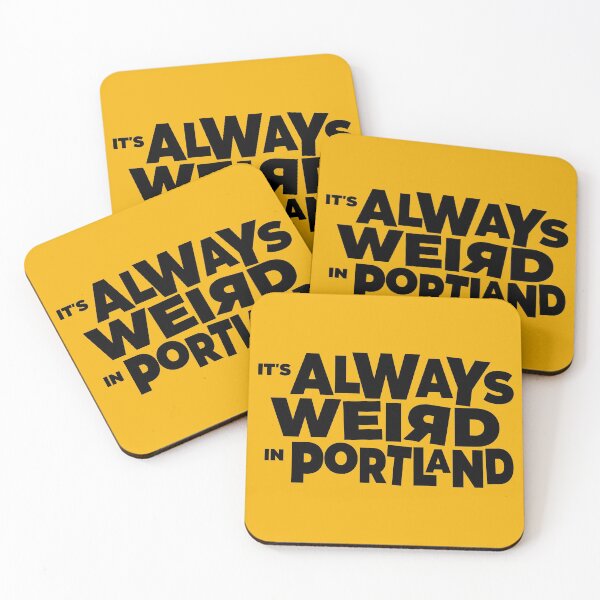Item preview, It's Always Weird In Portland designed and sold by acquiesce13.