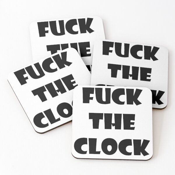Item preview, Fuck the clock designed and sold by SkyAfterDusk.