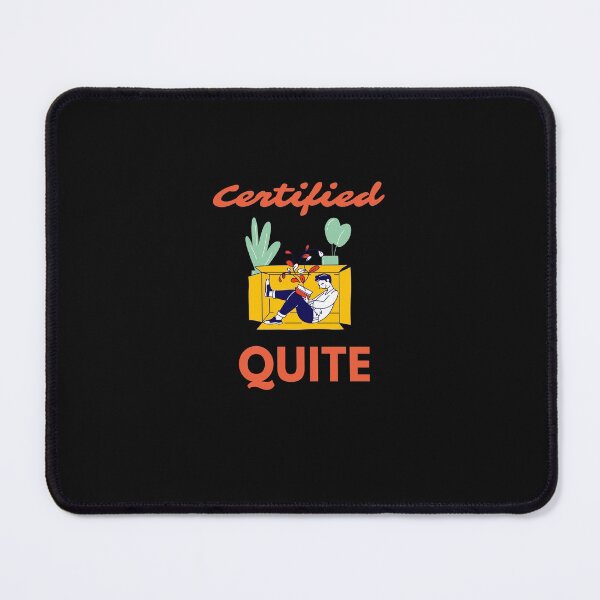 Item preview, CERTIFIED QUITE PERSON designed and sold by FbCreative.