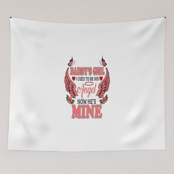 Item preview, Daddys Girl I Used To Be His Angel Now Hes Mine t shirt designed and sold by wfischel.