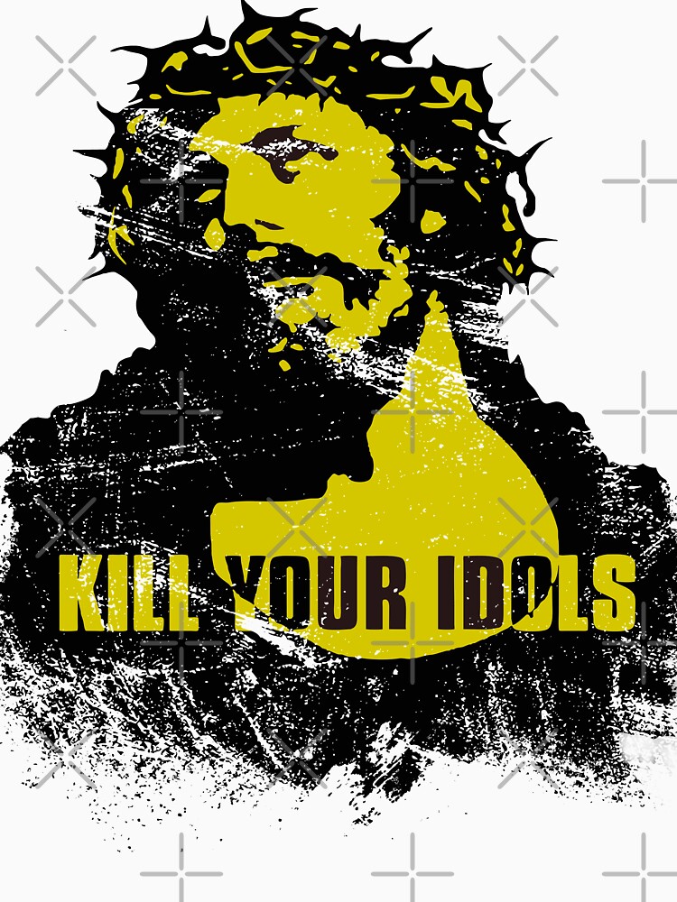 Kill Your Idols | Classic T-Shirt