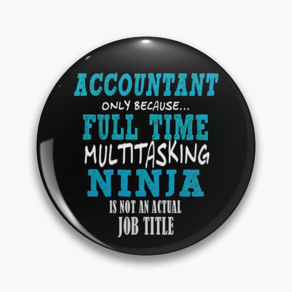 Item preview, Accountant full time ninja  designed and sold by aryagiri.