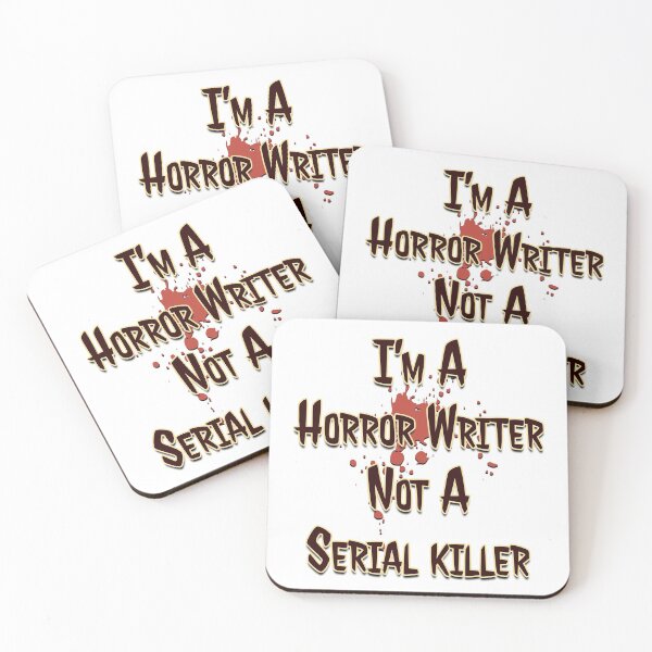 Item preview, I'm a Horror Writer, Not a Serial Killer designed and sold by AF Stewart Art Designs.