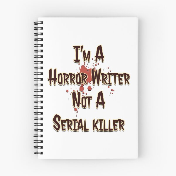 Item preview, I'm a Horror Writer, Not a Serial Killer designed and sold by AF Stewart Art Designs.