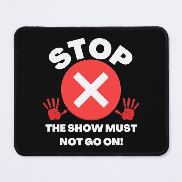 Item preview, Stop The Show It Must Not Go On - Astroworld Festival Tragedy designed and sold by thecooltable.
