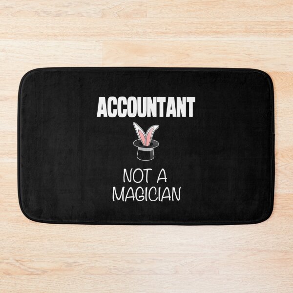 Item preview, Accountant Not Magician  designed and sold by aryagiri.