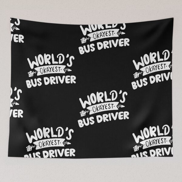 Item preview, Worlds Okayest Bus Driver, Best Bus Driver Ever designed and sold by SportyDogShop.