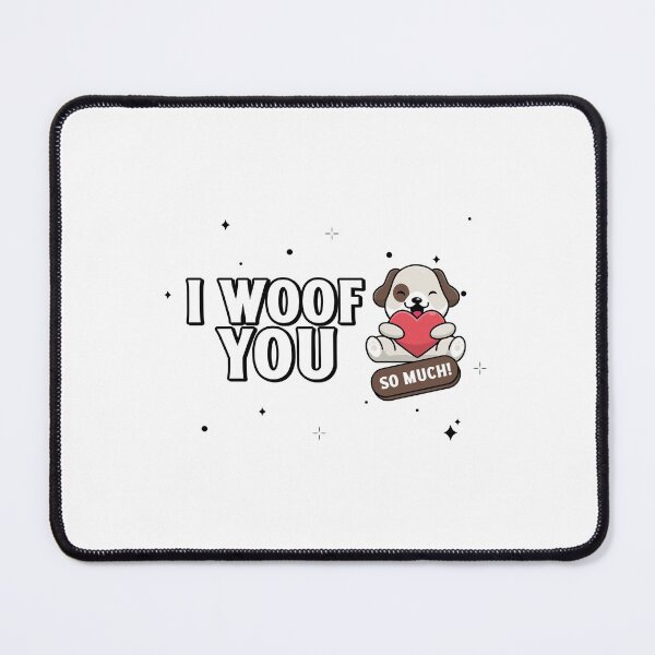 Item preview, I Woof You designed and sold by NoelNimmad.