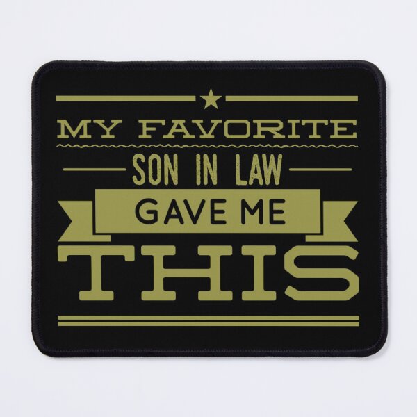 Item preview, My favorite son in law gave me this, Mother in Law gift, Father in Law gift designed and sold by Mandala108.