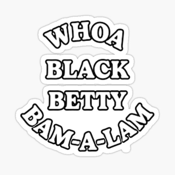 Item preview, Whoa Black Betty  designed and sold by SwampfoxDesign.