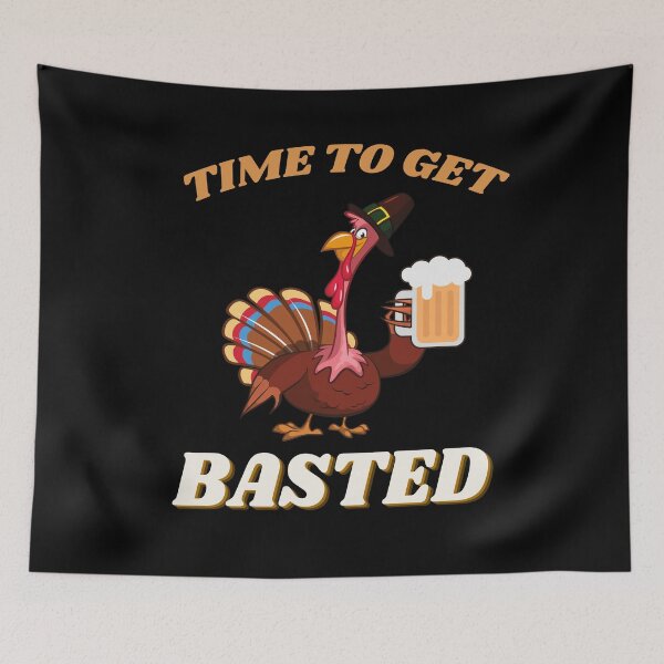 Item preview, Time to get basted Thanksgiving designed and sold by Splinter300.