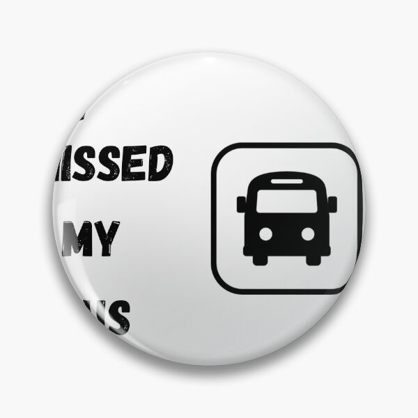 Item preview, I missed my bus designed and sold by EagleArtist12.