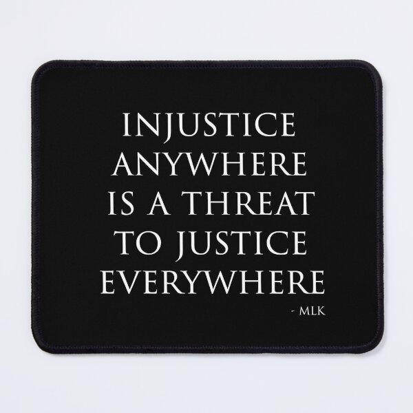 Item preview, Injustice Anywhere Is A Threat to Justice Everywhere MLK designed and sold by TranscendFlow.