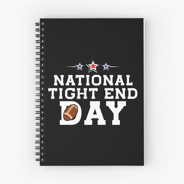 Item preview, National tight ends day, national tight end day,block release catch spike																 designed and sold by plussorn.
