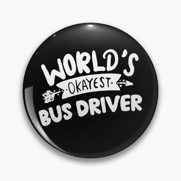 Item preview, Worlds Okayest Bus Driver, Best Bus Driver Ever designed and sold by SportyDogShop.