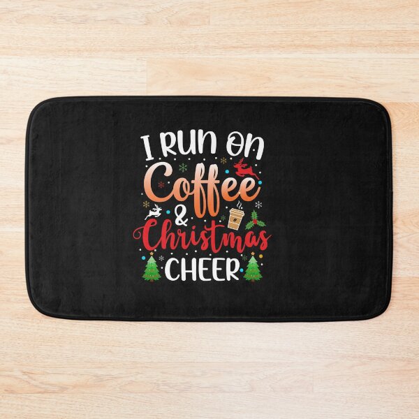 Item preview, I Run on Coffee and Christmas Cheer designed and sold by MollinS7.