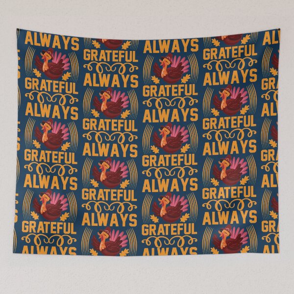 Item preview, Always Grateful, Thanksgiving 2021               designed and sold by apitalGStudio.