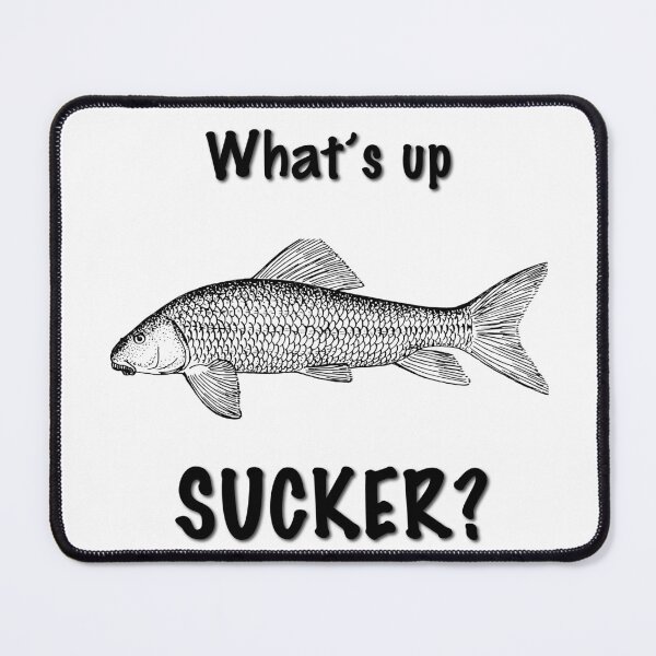 Item preview, What's Up Sucker? Koi, Carp Fish Bottom Feeder Classic White and Black designed and sold by infinitygrafix.