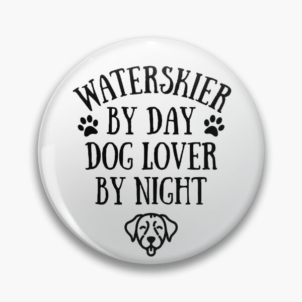 Item preview, Waterskier by day. dog lover by night designed and sold by TheGreenGoat.