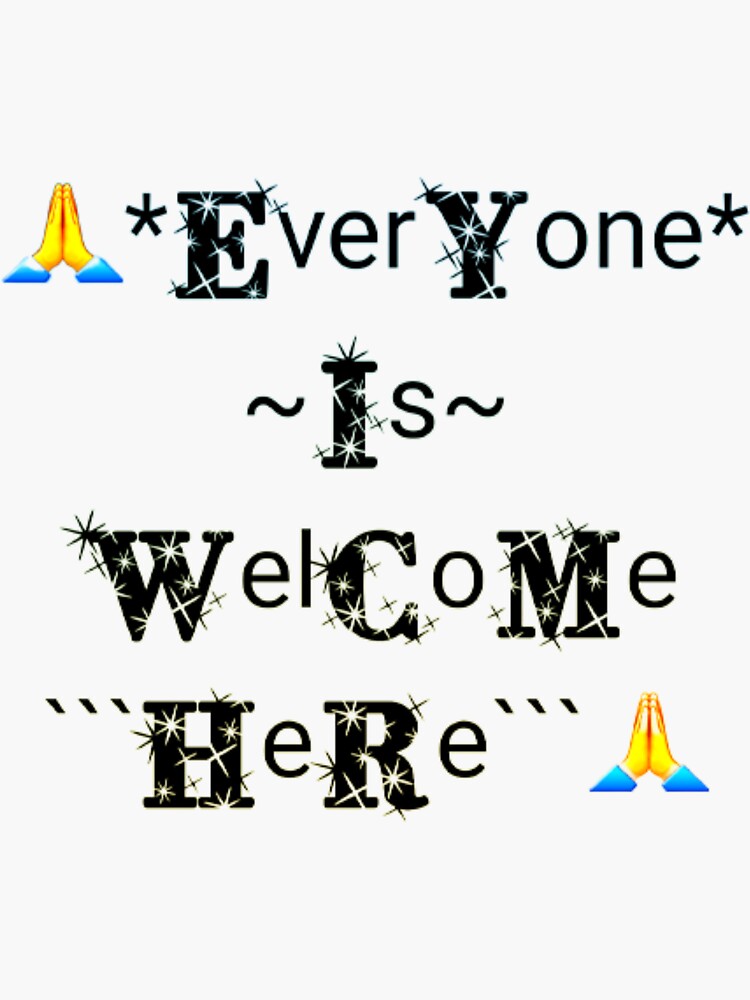 &ldquo;everyone is welcome here art&rdquo; Sticker for Sale by ArtinArt | Redbubble