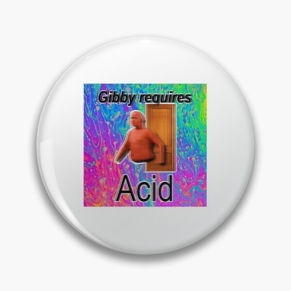 Item preview, Gibby Requires Acid designed and sold by BetterLeo.
