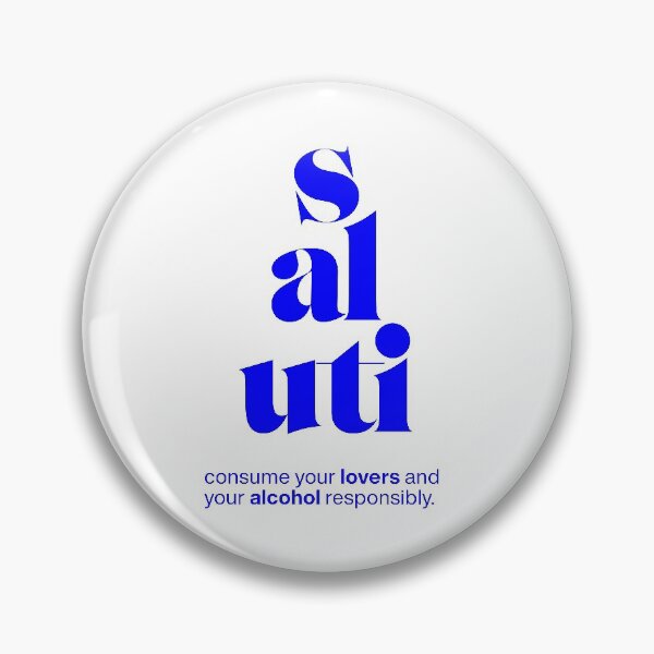 Item preview, saluti statement print: consume your lovers and your alcohol responsibly. designed and sold by TrueType.