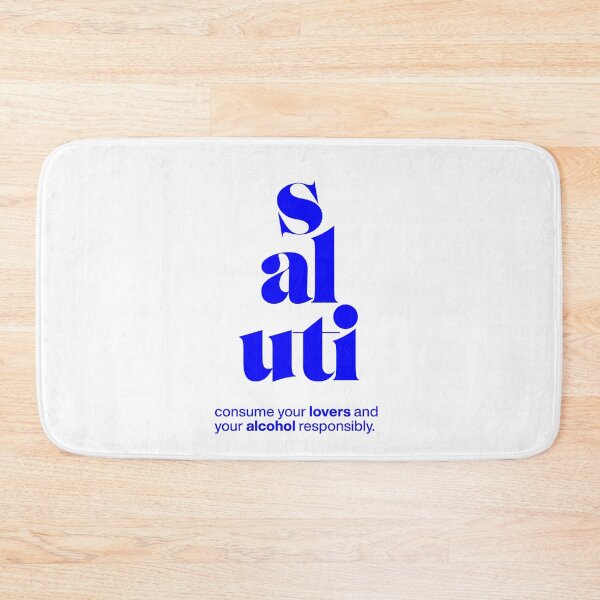 Item preview, saluti statement print: consume your lovers and your alcohol responsibly. designed and sold by TrueType.