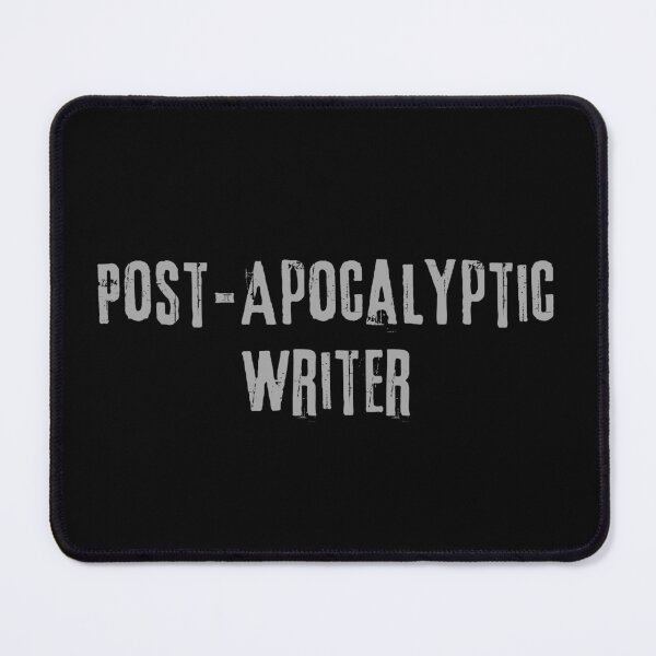 Item preview, Post-Apocalyptic Writer designed and sold by TheKnightWriter.