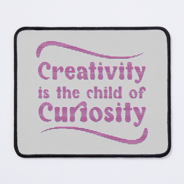 Item preview, Creativity is the child of Curiosity - Keep Learning and growing designed and sold by Harlake.