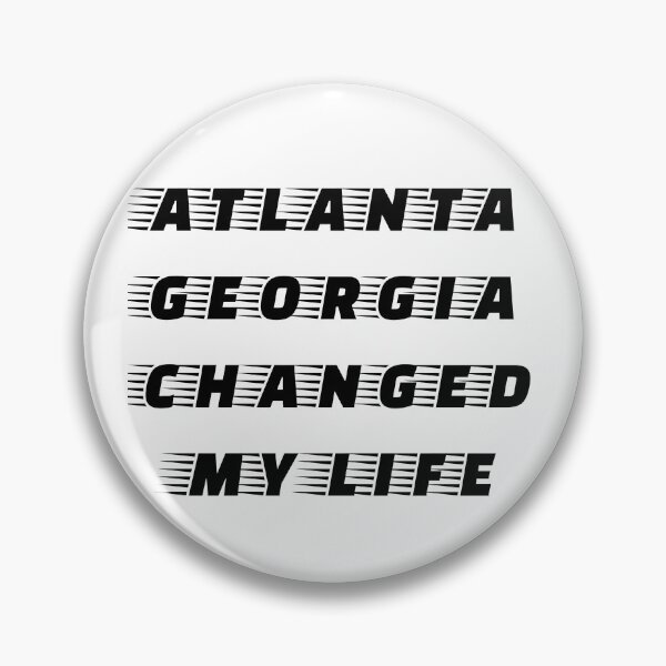 Item preview, Atlanta Georgia Changed My Life designed and sold by Ayden World.