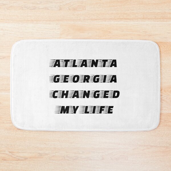 Item preview, Atlanta Georgia Changed My Life designed and sold by Ayden World.