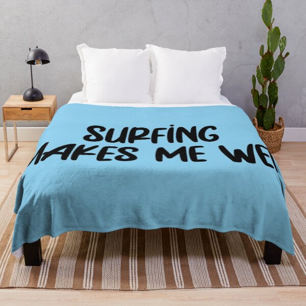 Item preview, Surfing Makes Me Wet designed and sold by StefanCgraphics.